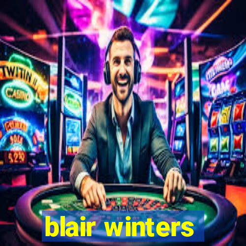 blair winters